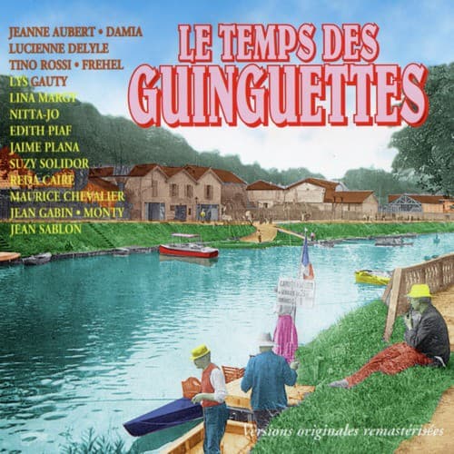 Le Temps Des Guinguettes