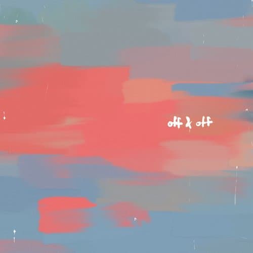Off&Off (feat.Lay.bn)