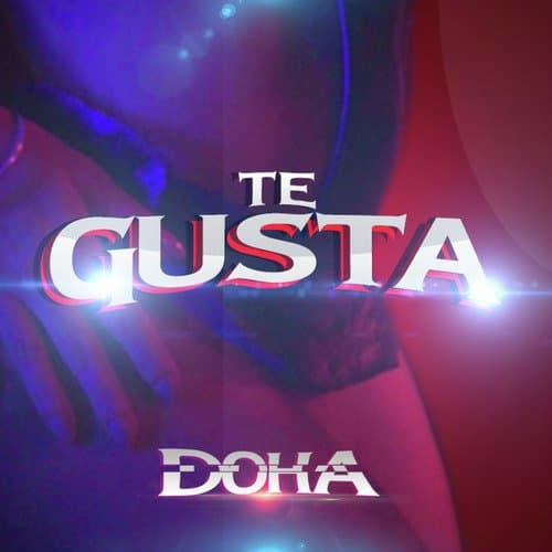 Te Gusta