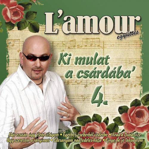 Ki Mulat A Csárdába', Vol. 4