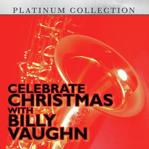 Celebrate Christmas With Billy Vaughn