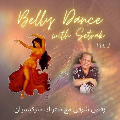 Belly Dance By Setrak - Vol. 2