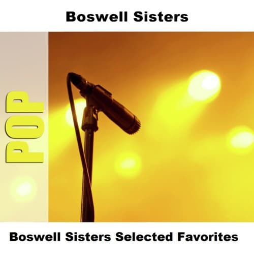 Boswell Sisters Selected Favorites