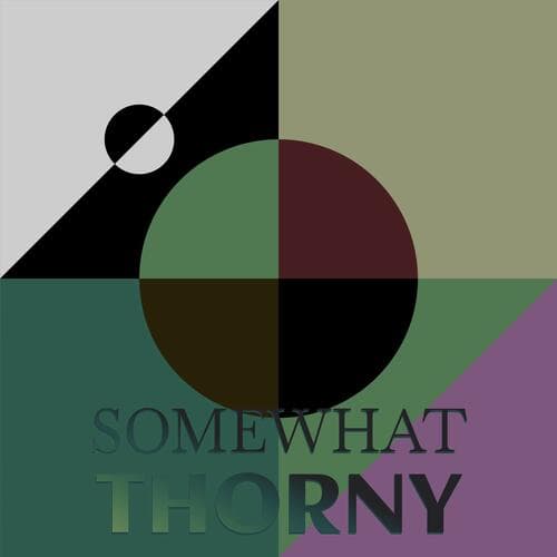 Somewhat Thorny