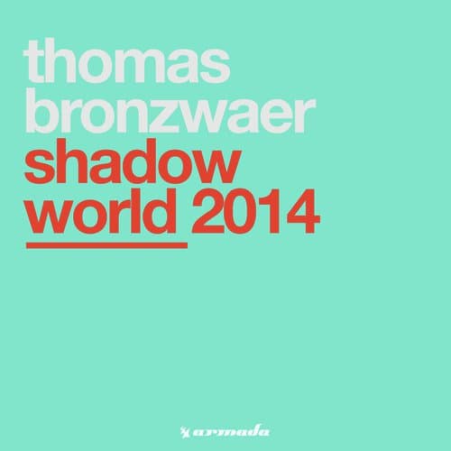 Shadow World 2014 (Original Mix)