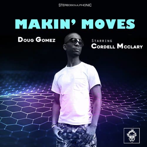 Makin' Moves (Original Mix)