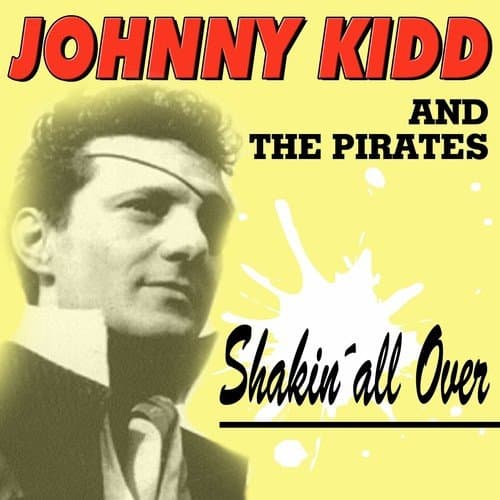 Johnny Kidd And The Pirates