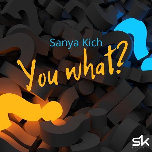 You What? (Original Mix)