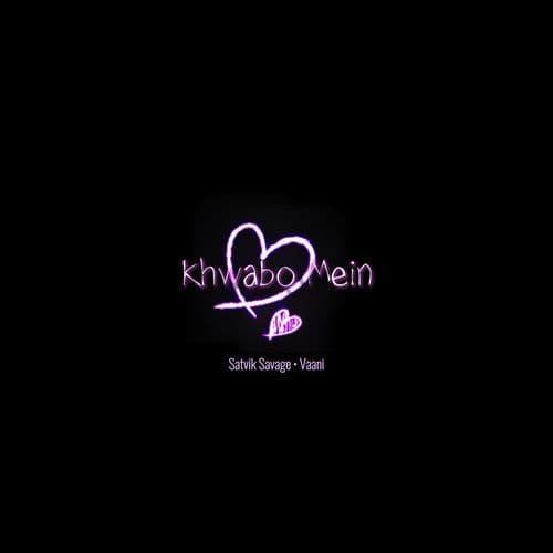Khwabo Mein