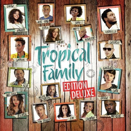 Tropical Family (Edition Deluxe)