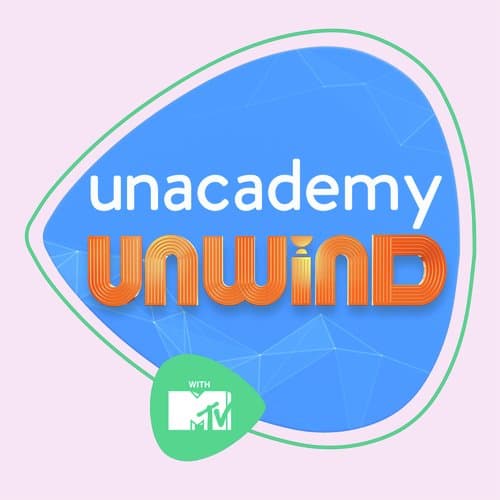 Unacademy Unwind