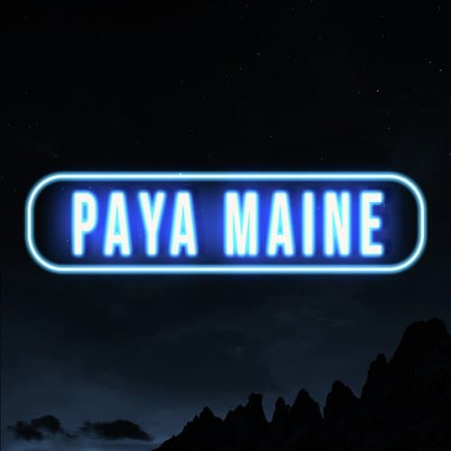 Paya Maine