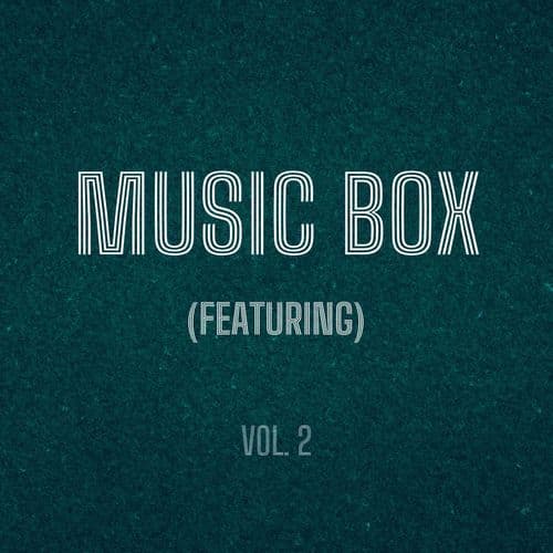 Music Box Featuring (Vol. 2)