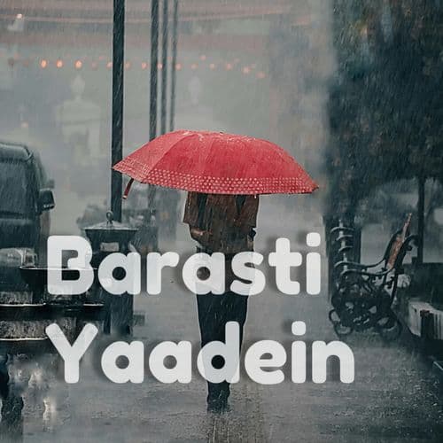 Barasti Yaadein