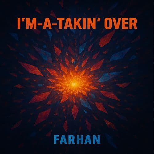 I'M-A-TAKIN' OVER