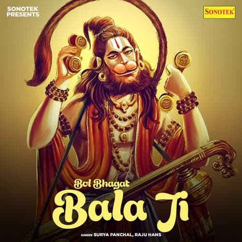 Bol Bhagat Bala Ji