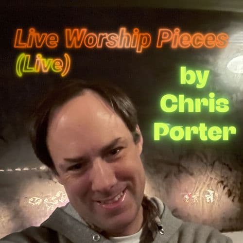 Live Worship Pieces (Live)