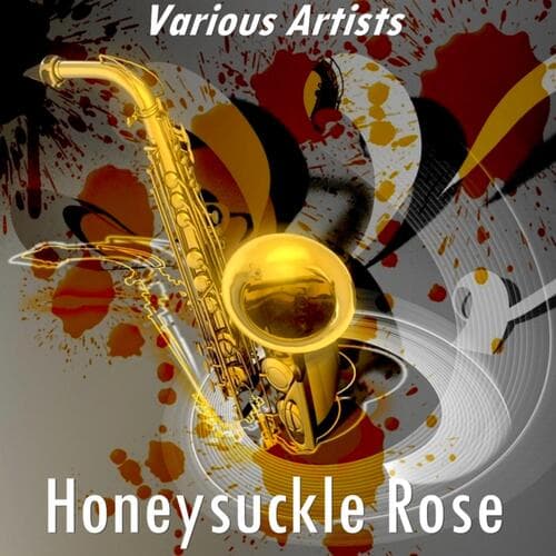Honeysuckle Rose (Version by Horace Henderson and His Orchestra)