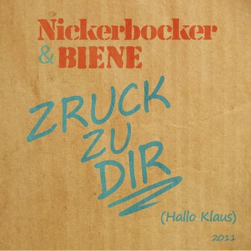 Zruck zu dir (Hallo Klaus)