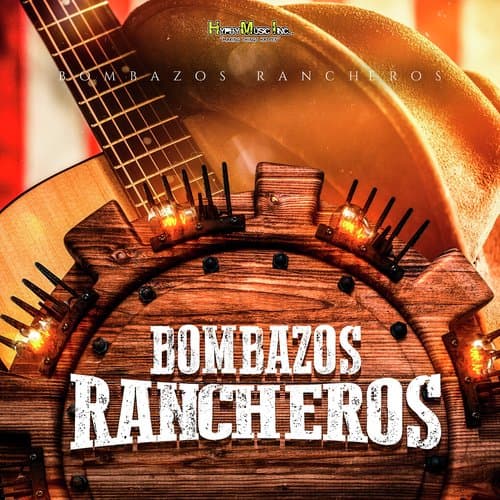 Bombazos Rancheros