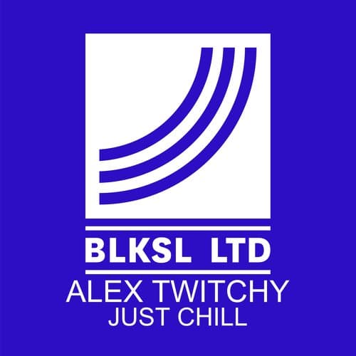 Just Chill (Original Mix)