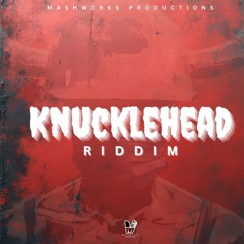 Knucklehead Riddim