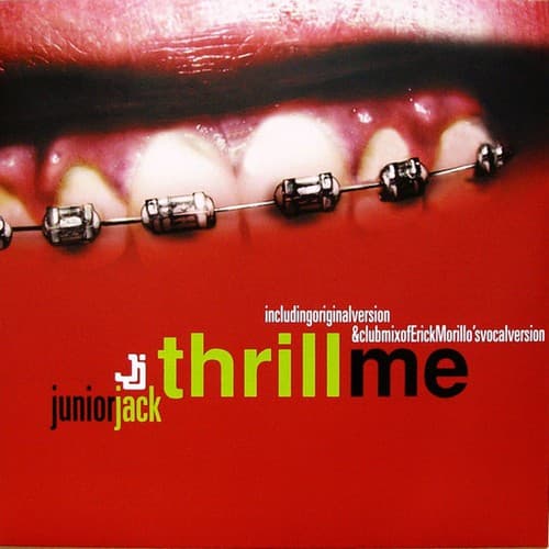 Thrill Me: Such a Thrill (Junior Jack Club Mix)