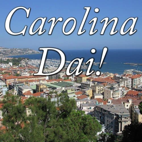 Carolina Dai!