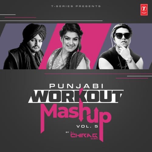 Punjabi Workout Mashup Vol-5(Remix By Dj Chirag Dubai)