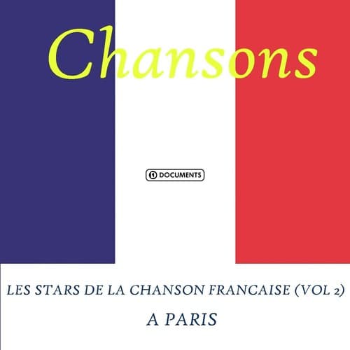 Les Stars de la Chanson Francaise (Vol. 2) - A Paris