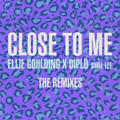 Close To Me (Remixes)