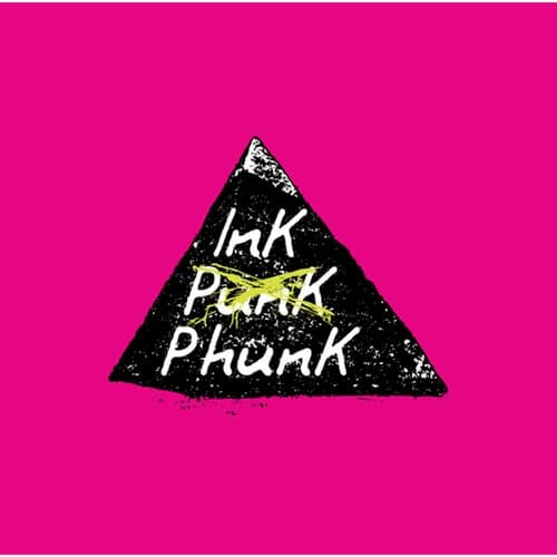 InK PunK PhunK