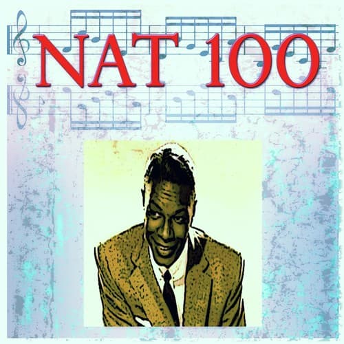 Nat 100 (100 Original Songs)