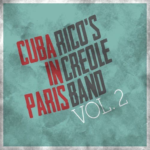 Cuba In Paris, Vol. 2