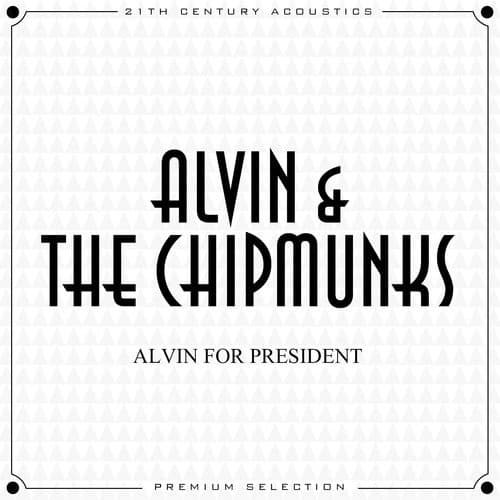 Alvin for President