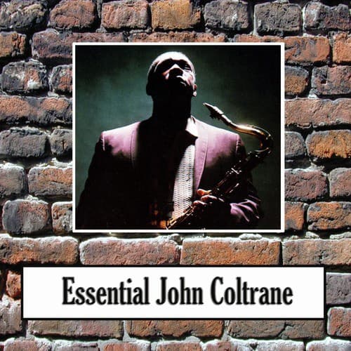 Essential John Coltrane
