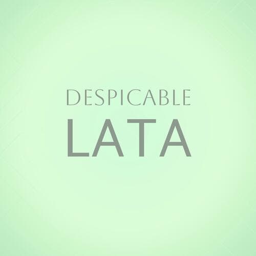 Despicable Lata