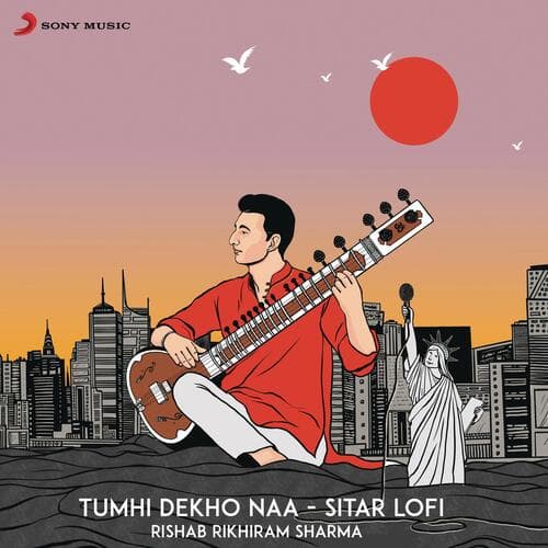 Tumhi Dekho Naa (Sitar Lofi)