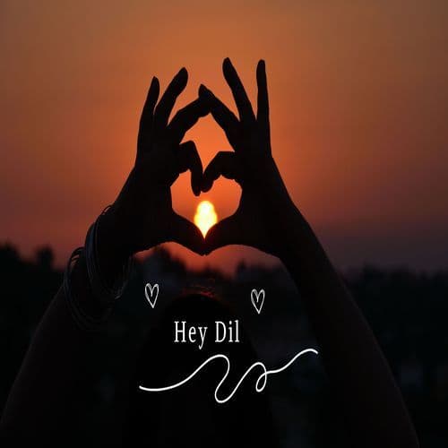 Hey Dil