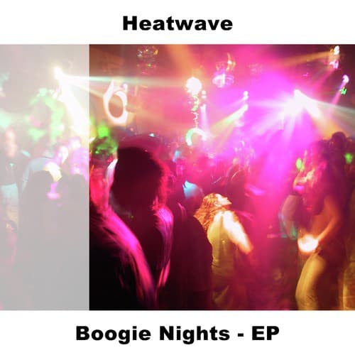 Boogie Nights - EP