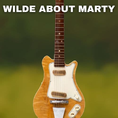 Wilde About Marty