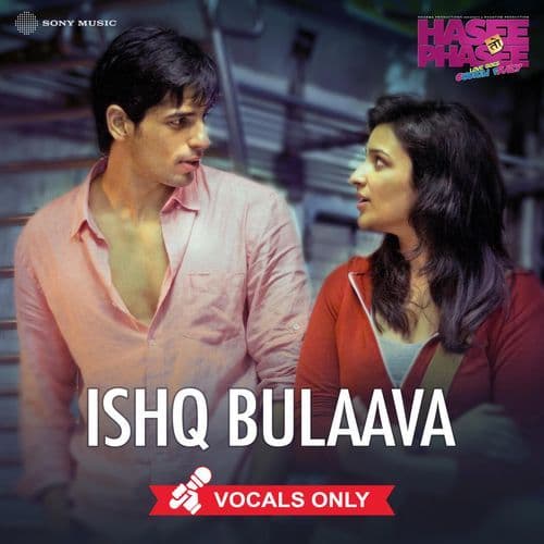 Ishq Bulaava (Vocals Only)
