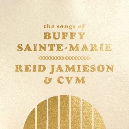 The Songs of Buffy Sainte-Marie