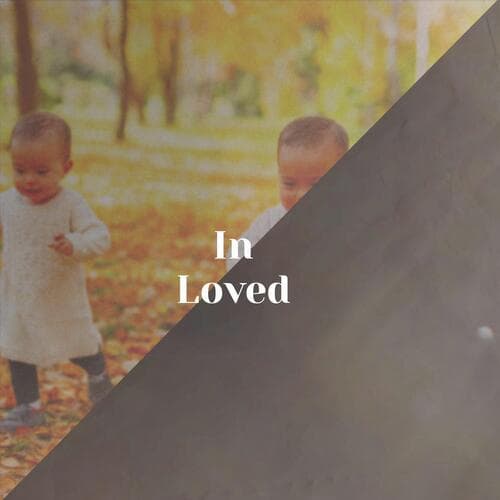 In Loved