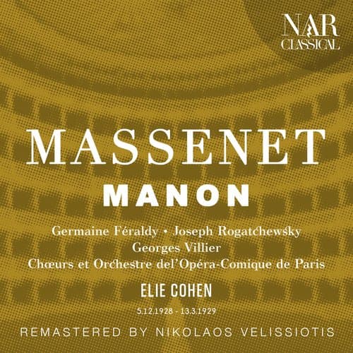 Manon, IJM 121, Act II: "On m'appelle Manon" (Manon, Des Grieux, Servante)