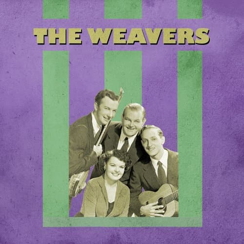 Presenting The Weavers