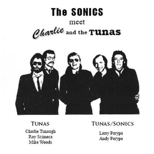 The Sonics Meet Charlie &amp; The Tunas