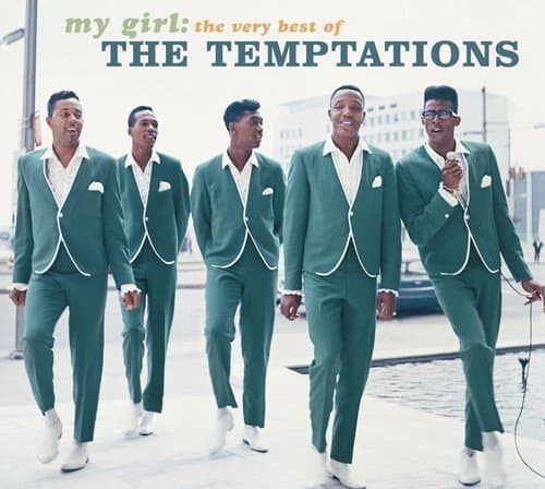 My Girl: The Very Best Of The Temptations