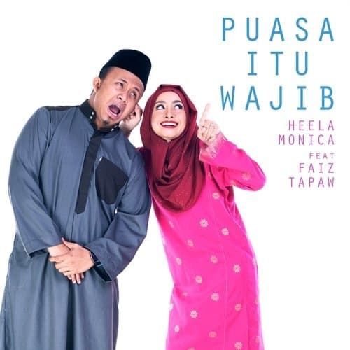 Puasa Itu Wajib (feat. Faiz Tapaw)