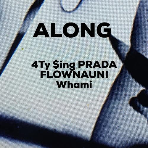 Along (Money Man Edit)